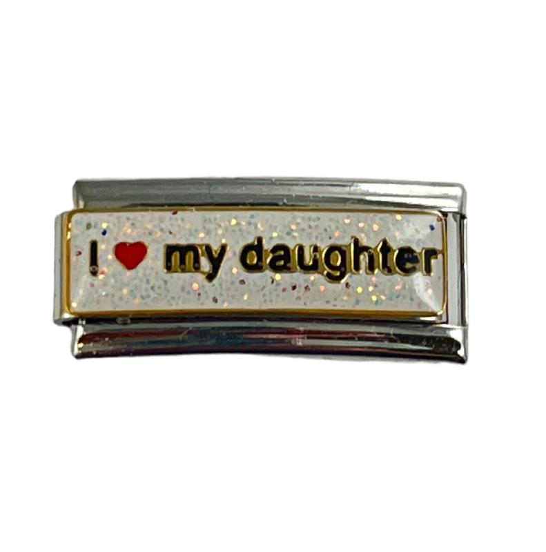 Italian Charm Link Superlink Charm I Love My Daughter Double Length Charm 9mm