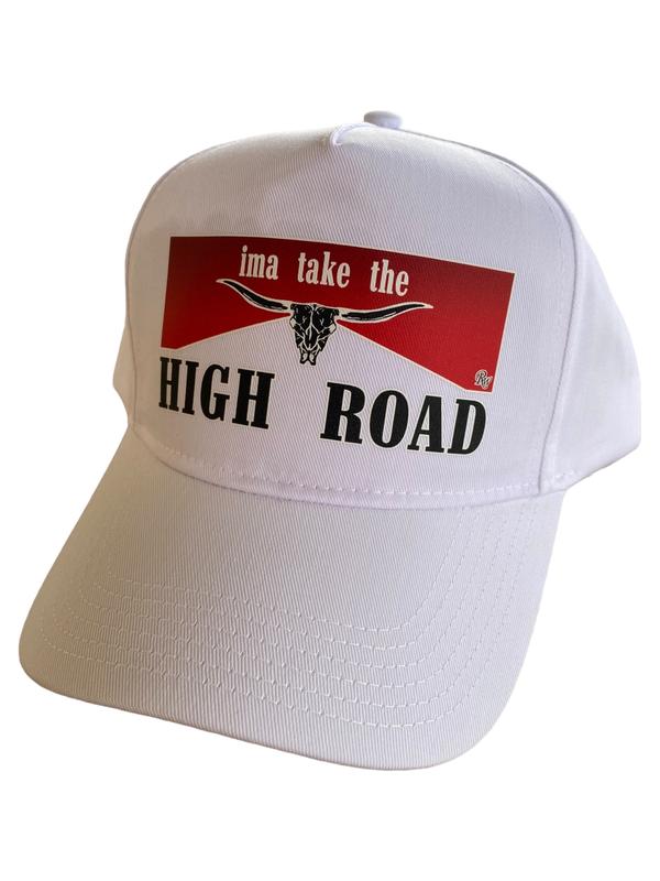 RW IMMA TAKE THE HIGH ROAD HAT