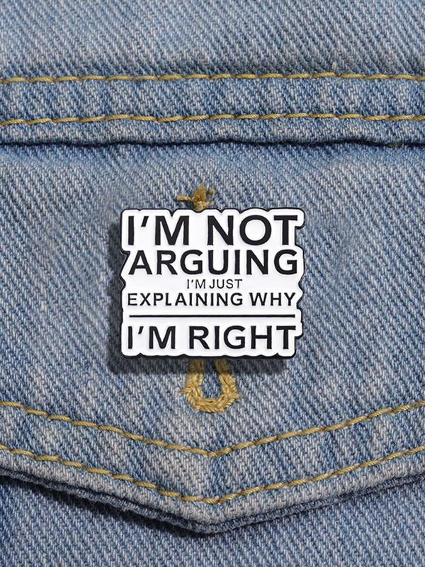 Letter Slogan Design Brooch Pin, Cute Clothes Brooch for Women & Men, Fashion Brooch for Party, Daily Clothing Decor, Trendy All-match & Exquisite Brooch for Birthday Gift