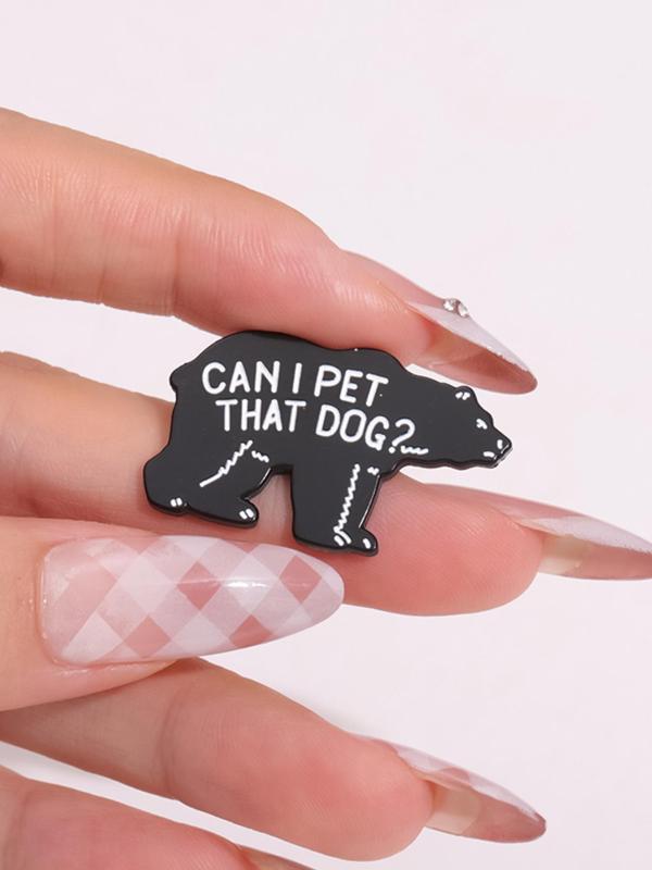 Creative Cartoon Bear Design Brooch, Cute Letter Pattern Enamel Pin Suitable for Backpacks, Jeans, Scarves, Hats Decoration, Fashion Accessories for Men & Women