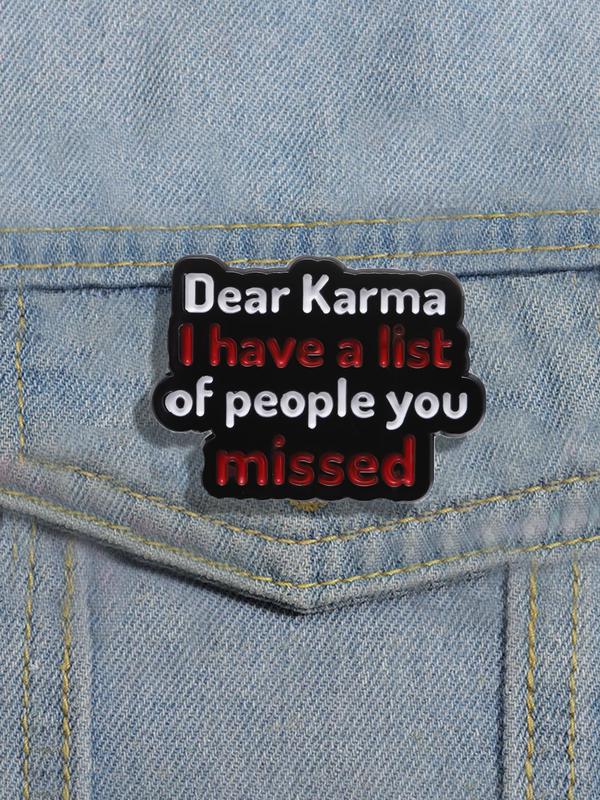 Casual Letter Design Brooch for Men & Women, Custom Funny Sayings Brooch, Lapel Backpack Badge Decoration Gift for Friends